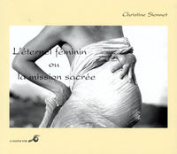 L'éternel féminin ou la mission sacrée