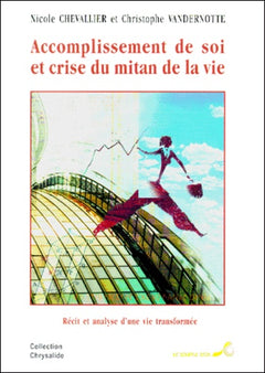 Accomplissement de soi et crise du mitan de la vie