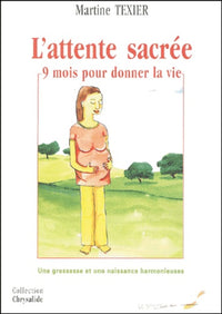 L'attente sacrée