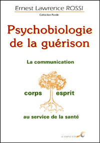 Psychobiologie de la guérison