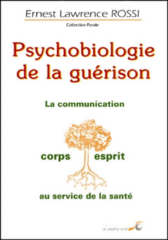 Psychobiologie de la guérison