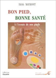 Bon pied, bonne santé : A l'écoute de nos pieds