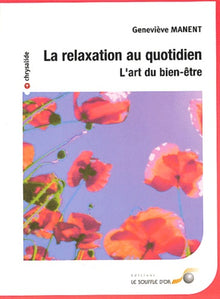 La relaxation au quotidien