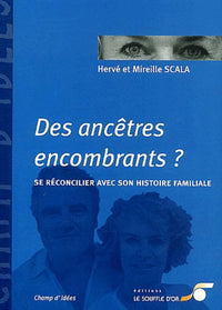 Des ancètres encombrants