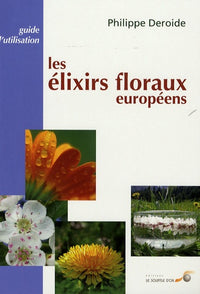 Les élixirs floraux européens