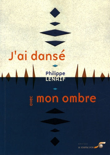 J'ai dansé avec mon ombre