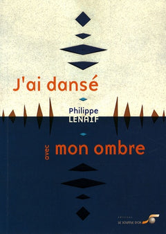 J'ai dansé avec mon ombre