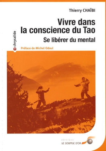 Vivre dans la conscience du tao