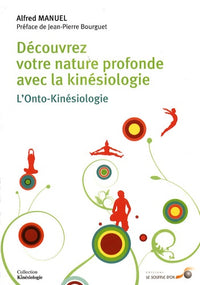 Découvrez votre nature profonde avec la kinésiologie