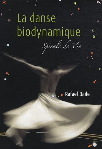La danse biodynamique