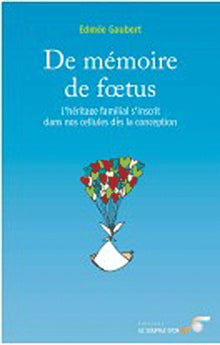 De mémoire de foetus
