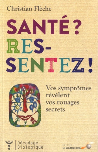 Santé ? Ressentez !