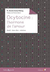 Ocytocine : L'hormone de l'amour