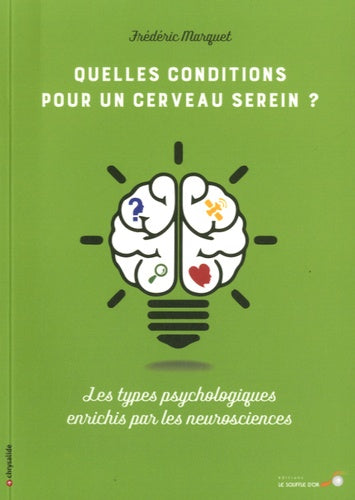 Quelles conditions pour un cerveau serein ?