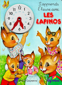 J'apprends l'heure avec les lapinos