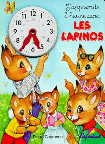 J'apprends l'heure avec les lapinos