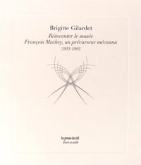 Réinventer le musée - François Mathey, un précurseur méconnu