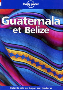 Guatemala et Belize