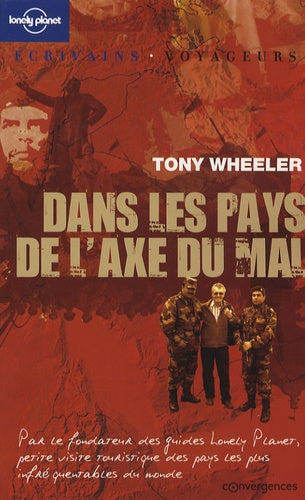 dans les pays de l'axe du mal