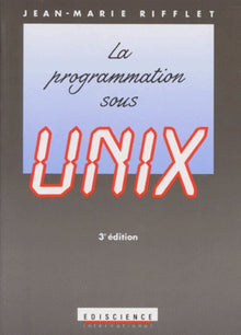 La programmation sous Unix