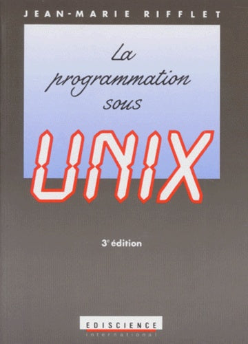 La programmation sous Unix