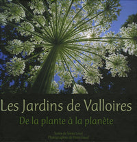 Les Jardins de Valloires: De la plante à la planète
