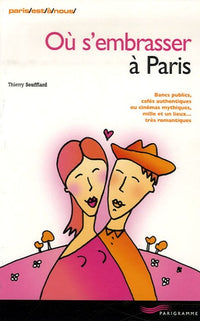 Où s'embrasser à Paris