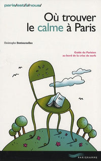 OU TROUVER LE CALME A PARIS 10