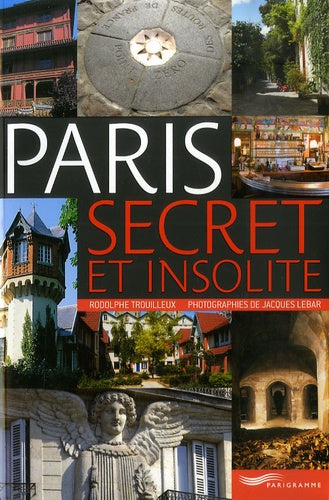 Paris secret et insolite