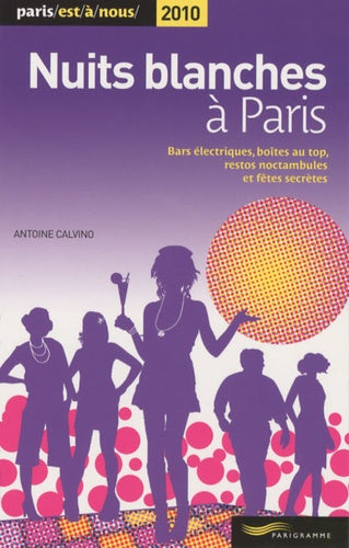 Nuits blanches à Paris