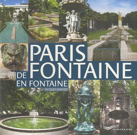 Paris de fontaine en fontaine
