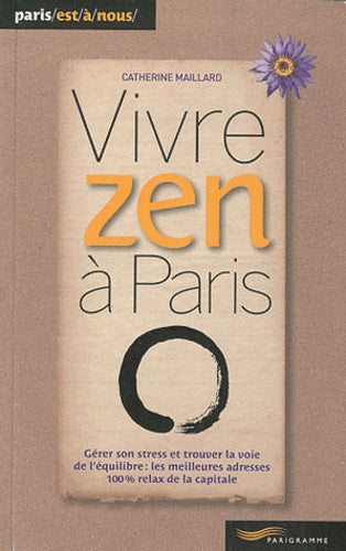 Vivre zen à Paris