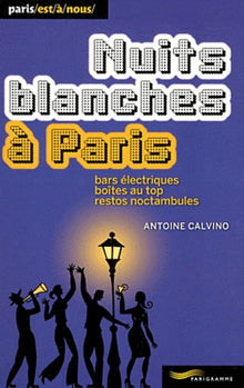 Nuits blanches à Paris