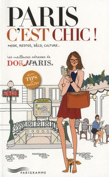 Paris c'est chic ! Les meilleures adresses de Do it in Paris