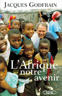 L'Afrique, notre avenir