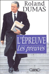 L'épreuve et les preuves