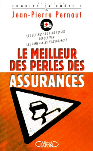 Le meilleur des perles des assurances