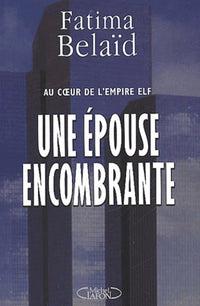 Une epouse encombrante. Au coeur de l'Empire Elf