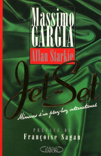 Jet-Set, mémoires d'un play-boy international