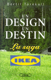 Un design, un destin : La saga Ikéa