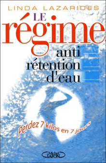Le régime anti-rétention d'eau