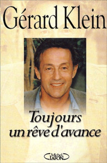 Toujours un rêve d'avance