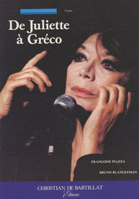 De Juliette à Gréco