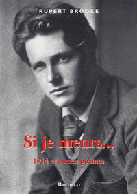 Si je meurs 1914 et autres poèmes