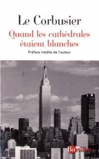 Quand les cathédrales étaient blanches