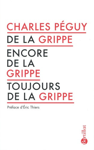De la grippe, encore de la grippe, toujours de la grippe
