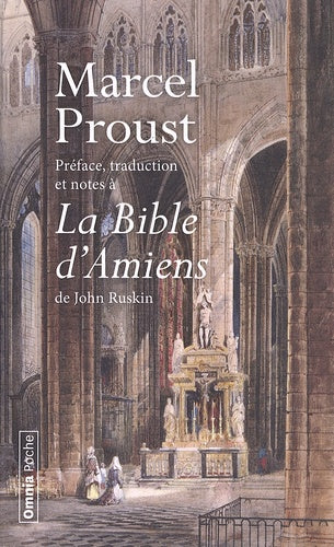 Préface, traduction et notes à la Bible d'Amiens de John Ruskin