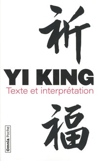 Yi King - Texte et interprétation