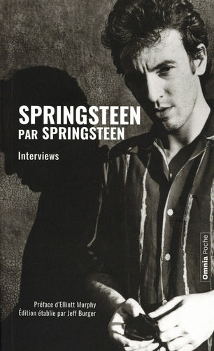 Springsteen par Springsteen - Interviews, discours et rencontres