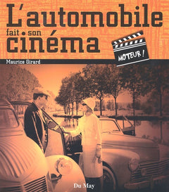 L'automobile fait son cinéma: Moteur !